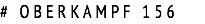 # OBERKAMPF 156